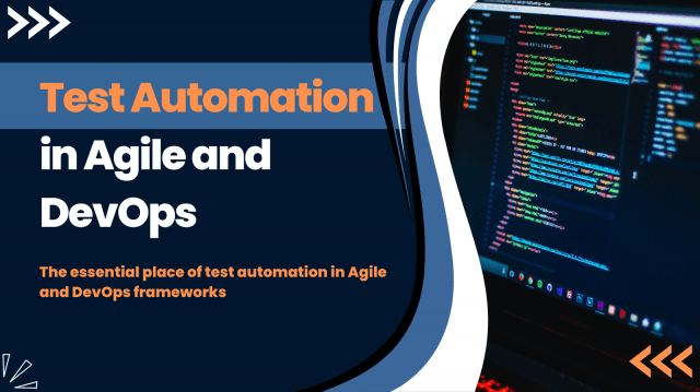Test Automation in Agile and DevOps